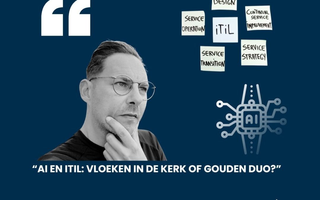 AI en ITIL: vloeken in de kerk of gouden duo?
